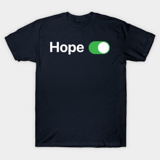 Hope ON T-Shirt